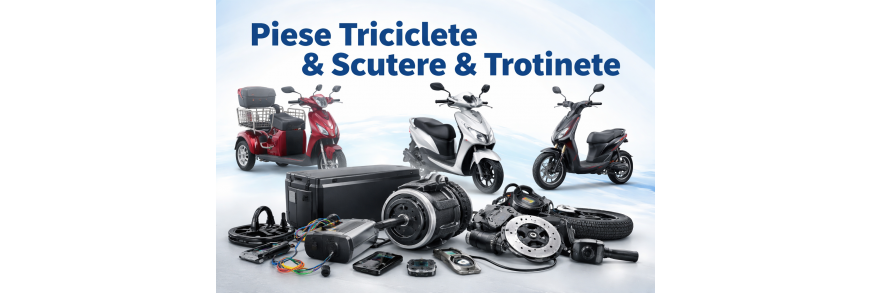 Piese Tricicluri & Scutere & Trotinete